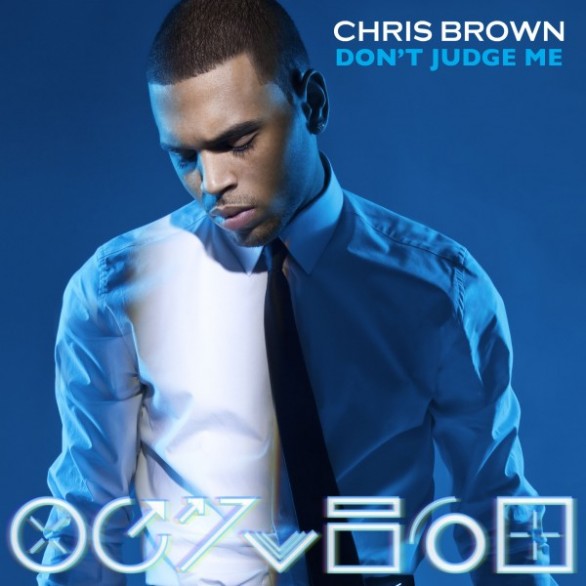Chris Brown Don't Judge Me